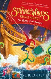 The Strangeworlds Travel Agency: The Edge of the Ocean : Book 2 (The Strangeworlds Travel Agency)
