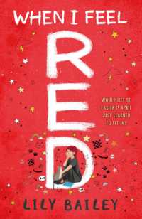When I Feel Red : A powerful story of dyspraxia, identity and finding your place in the world