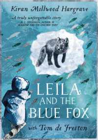 Leila and the Blue Fox : Winner of the Wainwright Children's Prize 2023