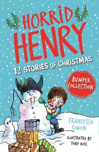 Horrid Henry: 12 Stories of Christmas (Horrid Henry)