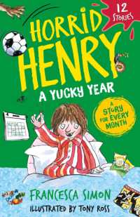 Horrid Henry: a Yucky Year : 12 Stories (Horrid Henry)