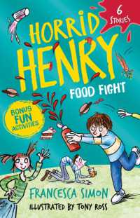 Horrid Henry: Food Fight : 6 Stories (Horrid Henry)
