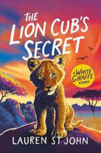The Lion Cub's Secret (The White Giraffe Series)