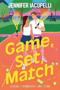 Game, Set, Match : A Match Point novel (book 1) steamy New Adult sports romance at an elite tennis academy, for fans of Challengers
