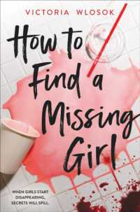 How to Find a Missing Girl : a sapphic thriller perfect for fans of a Good Girl's Guide to Murder