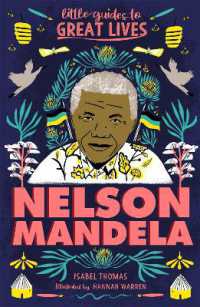 Little Guides to Great Lives: Nelson Mandela (Little Guides to Great Lives)