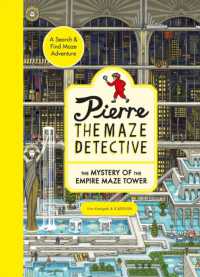 カミガキヒロフミ&IC4DESIGN『迷路探偵ピエ－ル摩天楼の秘宝をまもれ！』（英訳）<br>Pierre the Maze Detective: The Mystery of the Empire Maze Tower (Pierre the Maze Detective)