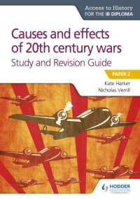 Access to History for the IB Diploma: Causes and effects of 20th century wars Study and Revision Guide : Paper 2 (Access to History)