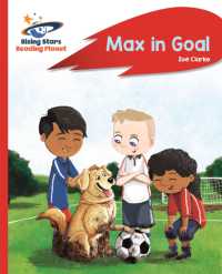 Reading Planet - Max in Goal - Red B: Rocket Phonics (Rising Stars Reading Planet)