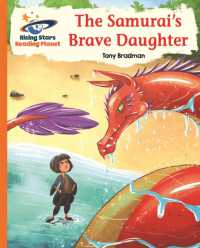 Reading Planet - the Samurai's Brave Daughter - Orange: Galaxy (Rising Stars Reading Planet)