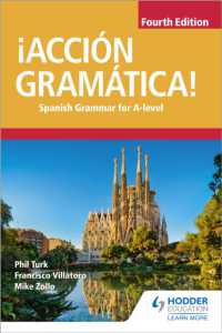 ¡Acción Gramática! Fourth Edition : Spanish Grammar for a Level