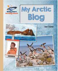 Reading Planet - My Arctic Blog - Gold: Galaxy (Rising Stars Reading Planet)