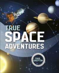 Reading Planet KS2 - True Space Adventures - Level 1: Stars/Lime band (Rising Stars Reading Planet)