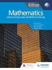 Mathematics for the IB Diploma: Applications and interpretation HL : Applications and interpretation HL