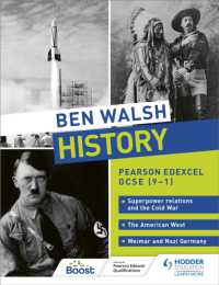 Ben Walsh History: Pearson Edexcel GCSE (9-1): Superpower relations and the Cold War, the American West and Weimar and Nazi Germany