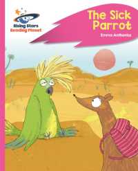 Reading Planet - the Sick Parrot - Pink C: Rocket Phonics (Rising Stars Reading Planet)