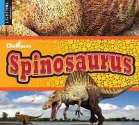 Spinosaurus (Dinosaurs) （Library Binding）