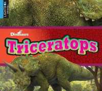 Triceratops (Dinosaurs) （Library Binding）