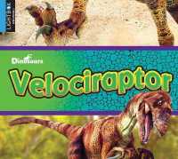 Velociraptor (Dinosaurs) （Library Binding）