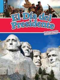 El Día del Presidente (Las Fechas Patrias Estadounidenses) （Library Binding）