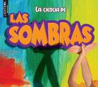 Las Sombras (La Ciencia de) （Library Binding）