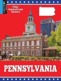 Pennsylvania (Our American States) （Library Binding）