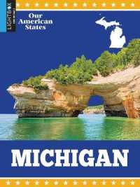 Michigan (Our American States) （Library Binding）