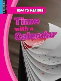 Time with a Calendar (How to Measure) （Library Binding）