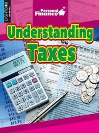 Understanding Taxes (Personal Finance) （Library Binding）