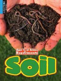 Soil (Super Cool Science Experiments) （Library Binding）