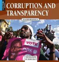 Corruption and Transparency (Foundations of Democracy) （Library Binding）
