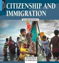 Citizenship and Immigration (Foundations of Democracy) （Library Binding）