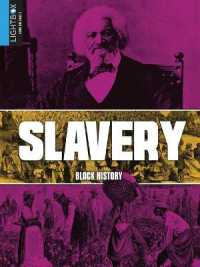 Slavery (Black History) （Library Binding）