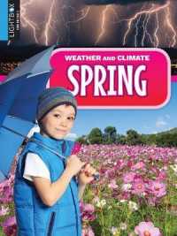 Spring (Weather and Climate) （Library Binding）
