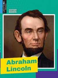 Abraham Lincoln (History Makers) （Library Binding）