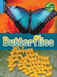 Butterflies (Life Cycles and Traits) （Library Binding）