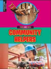 Community Helpers (Then and Now)