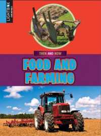 Food and Farming (Then and Now)
