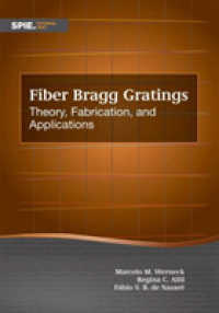 Fiber Bragg Gratings : Theory, Fabrication, and Applications (Tutorial Texts)