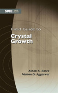 Field Guide to Crystal Growth (Field Guides) （Spiral）