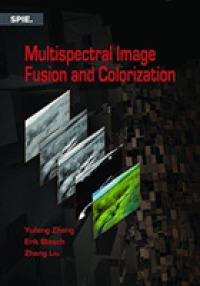 Multispectral Image Fusion and Colorization (Press Monographs)