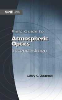 Field Guide to Atmospheric Optics (Field Guides) （2ND Spiral）