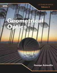 Geometrical Optics : Lectures in Optics (Volume 2)
