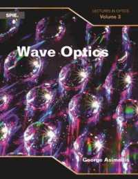 Wave Optics : Lectures in Optics (Volume 3)