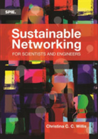 Sustainable Networking for Scientists and Engineers (Press Monographs)