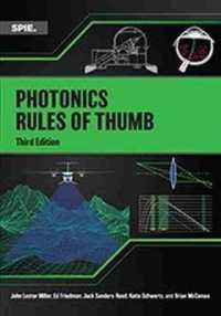 Photonics Rules of Thumb (Press Monograph) （3RD）