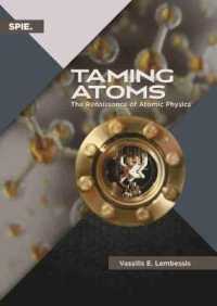 Taming Atoms : The Renaissance of Atomic Physics (Press Monographs)