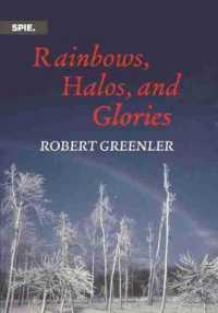 Rainbows, Halos, and Glories (Press Monographs)