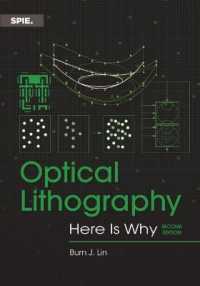 Optical Lithography : Here is Why (Press Monographs) （2ND）