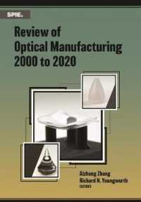 Review of Optical Manufacturing 2000 to 2020 (Press Monographs)